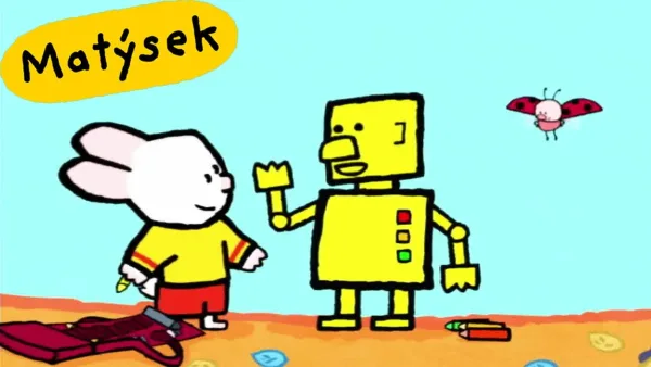 Matýsek a Jája - Matýsek a Jája - Robot