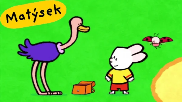 Matýsek a Jája - Matýsek a Jája: Pštros - pohádka